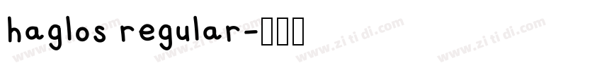 haglos regular字体转换